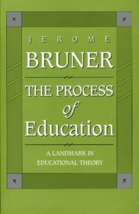 Process of Education - Bruner, Jerome