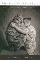 Touching Feeling - Sedgwick, Eve Kosofsky