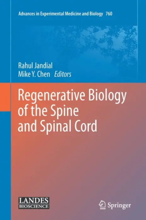 Regenerative Biology of the Spine and Spinal Cord