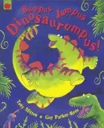 Bumpus Jumpus Dinosaurumpus - Mitton, Tony