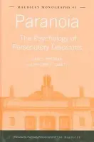Paranoia - Freeman, Daniel a Garety, Philippa A.