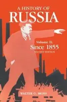 History Of Russia Volume 2 - Moss, Walter G.