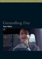 Groundhog Day - Gilbey, Ryan