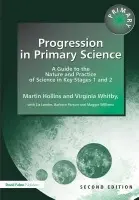 Progression in Primary Science - Hollins, Martin a Williams, Maggie a Whitby, Virginia