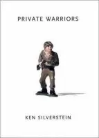 Private Warriors - Silverstein, Ken