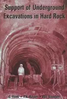 Support of Underground Excavations in Hard Rock - Hoek, E. a Kaiser, P.K. a Bawden, W.F.