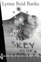 The Key to the Indian - Lynne Reid Banksová