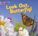 Look Out Butterfly! - Bishop, Nic