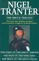 Bruce Trilogy - Tranter, Nigel