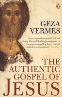 Authentic Gospel of Jesus - Vermes, Dr Geza