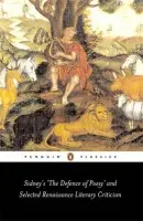 Sidney's 'The Defence of Poesy' and Selected Renaissance Literary Criticism - Gavin Alexander