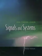Signals and Systems - Chen, Chi-Tsong (Professor, Department of Electrical Engineering, Professor, Department of Electrical Engineering, State University of New York, Stony Brook)
