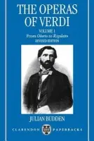 Operas of Verdi: Volume 1: From Oberto to Rigoletto - Budden, The late Julian