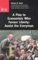 Plea to Economists Who Favour Liberty - Klein, Daniel B. a etc.