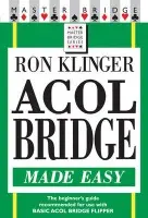 Acol Bridge Made Easy - Klinger, Ron