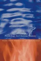 Psychology for Christian Ministry - Nye, Rebecca a Savage, Sara a Watts, Fraser