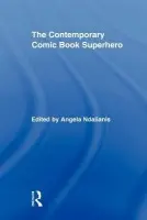 Contemporary Comic Book Superhero
