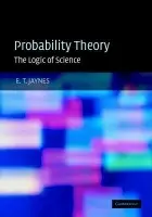 Probability Theory - Jaynes, E. T.