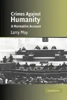 Crimes against Humanity - May, Larry (Washington University, St Louis)