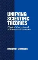 Unifying Scientific Theories - Morrison, Margaret (University of Toronto)