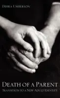 Death of a Parent - Umberson, Debra (University of Texas, Austin)