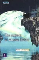 Poetics of Science Fiction - Stockwell, Peter (University of Nottingham, UK)