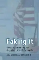 Faking it - Hight, Craig a Roscoe, Jane