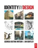 Identity by Design - Butina-Watson, Georgia a Bentley, Ian