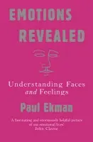 Emotions Revealed - Ekman, Prof Paul (Professor of Psychology)