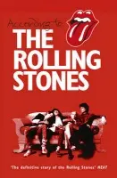 According to The Rolling Stones - Keith Richards, Mick Jagger, Wood Ronnie, Watts Charlie