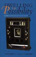 Dwelling in Possibility
