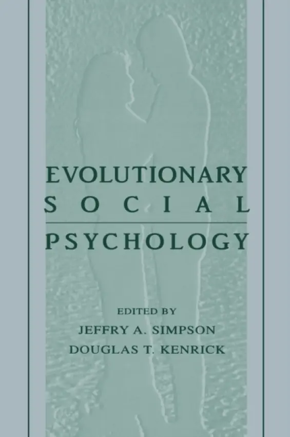 Evolutionary Social Psychology