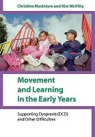 Movement and Learning in the Early Years - Macintyre, Christine a McVitty, Kim