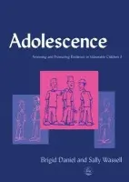 Adolescence - Wassell, Sally a Daniel, Brigid