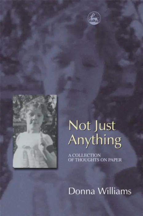 Not Just Anything - Williams, Donna