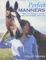 Perfect Manners - Marks, Kelly