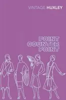Point Counter Point - Huxley, Aldous