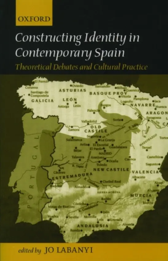 Constructing Identity in Twentieth-Century Spain