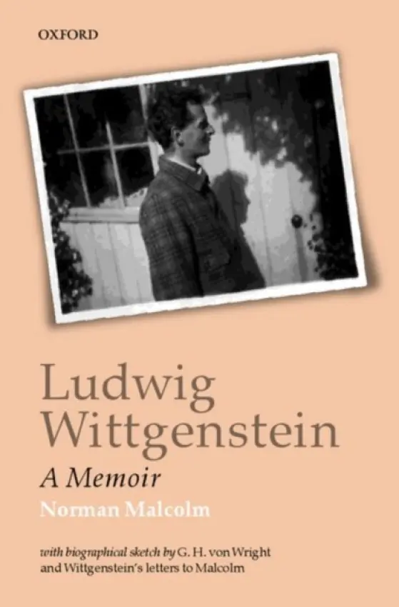 Ludwig Wittgenstein - Malcolm, Norman (, (deceased) formerly Professor of Philosophy at Cornell University, New York)