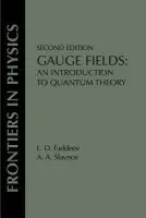 Gauge Fields - Faddeev, L. D.