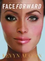 Face Forward - Kevyn Aucoin