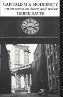 Capitalism and Modernity - Sayer, Derek