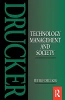 Technology, Management and Society - Drucker, Peter