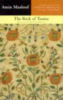 Rock Of Tanios - Maalouf, Amin