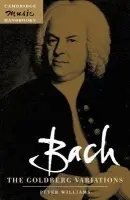 Bach: The Goldberg Variations - Williams, Peter (University of Wales College of Cardiff)
