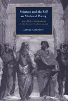 Sciences and the Self in Medieval Poetry - Simpson, James (University of Cambridge)