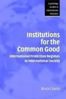 Institutions for the Common Good - Cronin, Bruce (City College, City University of New York)