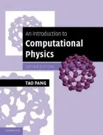 Introduction to Computational Physics - Pang, Tao (University of Nevada, Las Vegas)