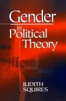 Gender in Political Theory - Squires, Judith (University of Bristol)