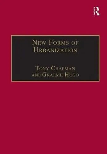 New Forms of Urbanization - Hugo, Graeme